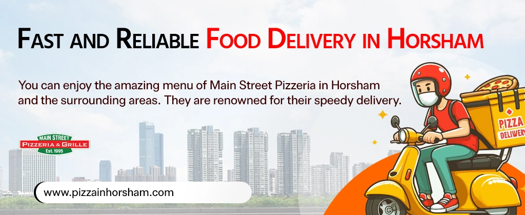 Fast Food Delivery in Horsham